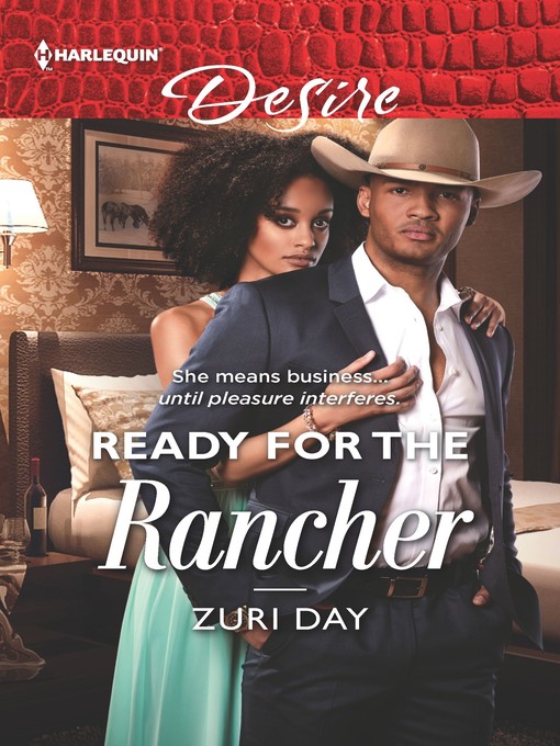 Title details for Ready for the Rancher by Zuri Day - Available